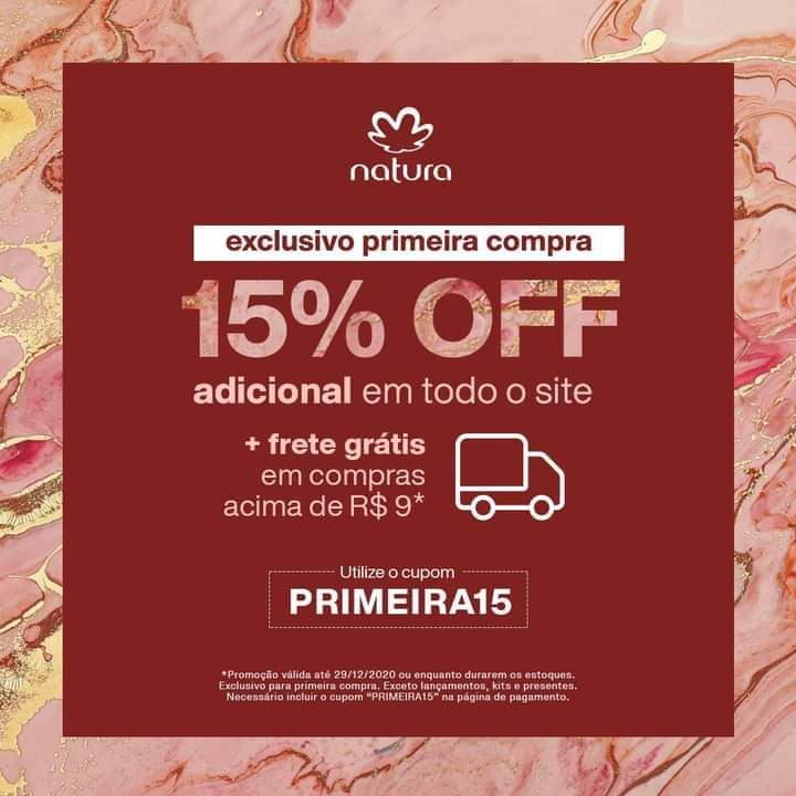 Frete grátis a partir de R$9
Até dia 31/12, o cliente garante frete grátis em todas as compras acima de R$9,00 no meu espaço 
natura.com.br/consultoria/va…
Consulte condições no site.