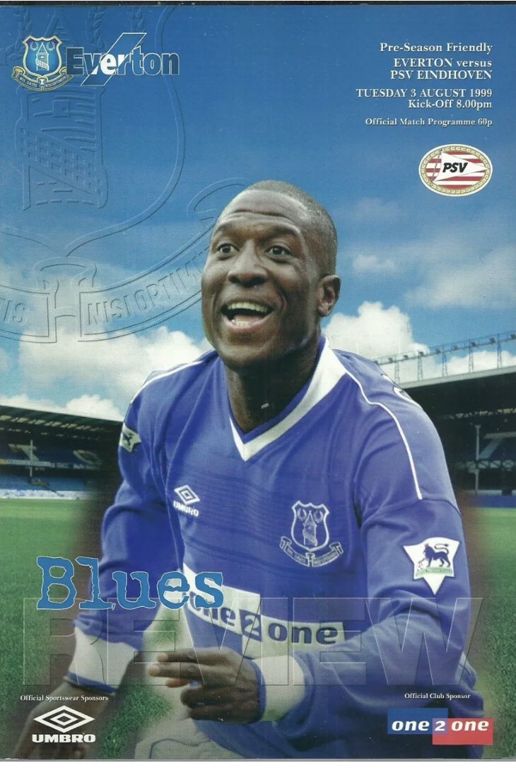 #185 EFC 4-3 PSV Eindhoven - Aug 3, 1999. The Blues final pre-season friendly of the summer saw them welcome Dutch giants PSV Eindhoven to Goodison. An eventful game saw EFC win 4-3, with 2 goals from Kevin Campbell & 1 goal a piece from Don Hutchinson & Francis Jeffers.