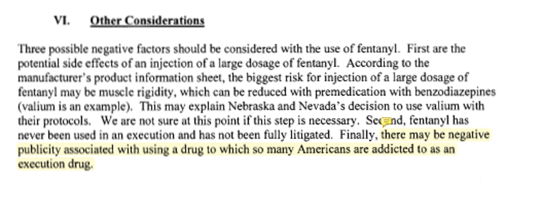 First: DOJ needed to find a new drug it could use in lethal injections. Officials considered fentanyl but thought it would be a bad look. Instead they chose a sedative called pentobarbital.