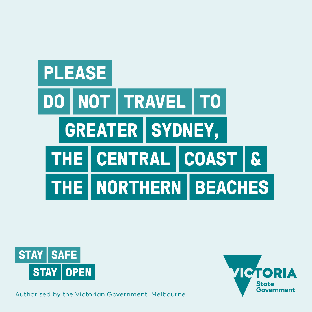 The COVID-19 outbreak in NSW has not been contained.
If you travel to Greater Sydney, the Central Coast or the Northern Beaches, you will not be able to re-enter Victoria.
For more information visit https://t.co/6xlowU2mzu https://t.co/WlET1YizUf