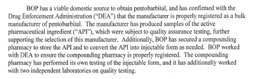 The drug was hard to get because manufacturers don’t want anything to do with executions. DOJ keeps its vendors secret so they don’t bow to public pressure.