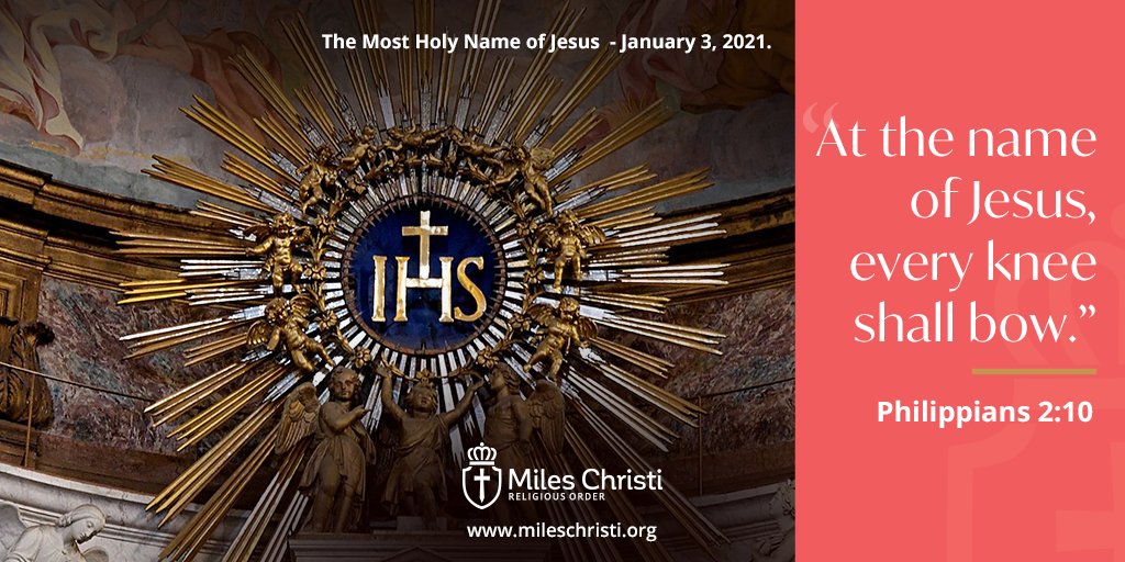 MilesChristiUS's tweet photo. Let us bow at the Holy name of Jesus!
#MilesChristi #mcusa #holynameofjesus #holyname #holychrist #catholicfeastday #bible #bibleverse #saintlyholiness #saintlyinspiration #catholic #catholicchurch #christian #christianity #religious #religion https://t.co/4rc3ssBJhS