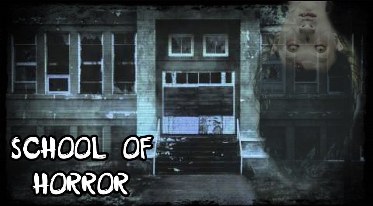 Horrifying Terrifying School Of Horror

 youtu.be/3nAdjwcl9sY