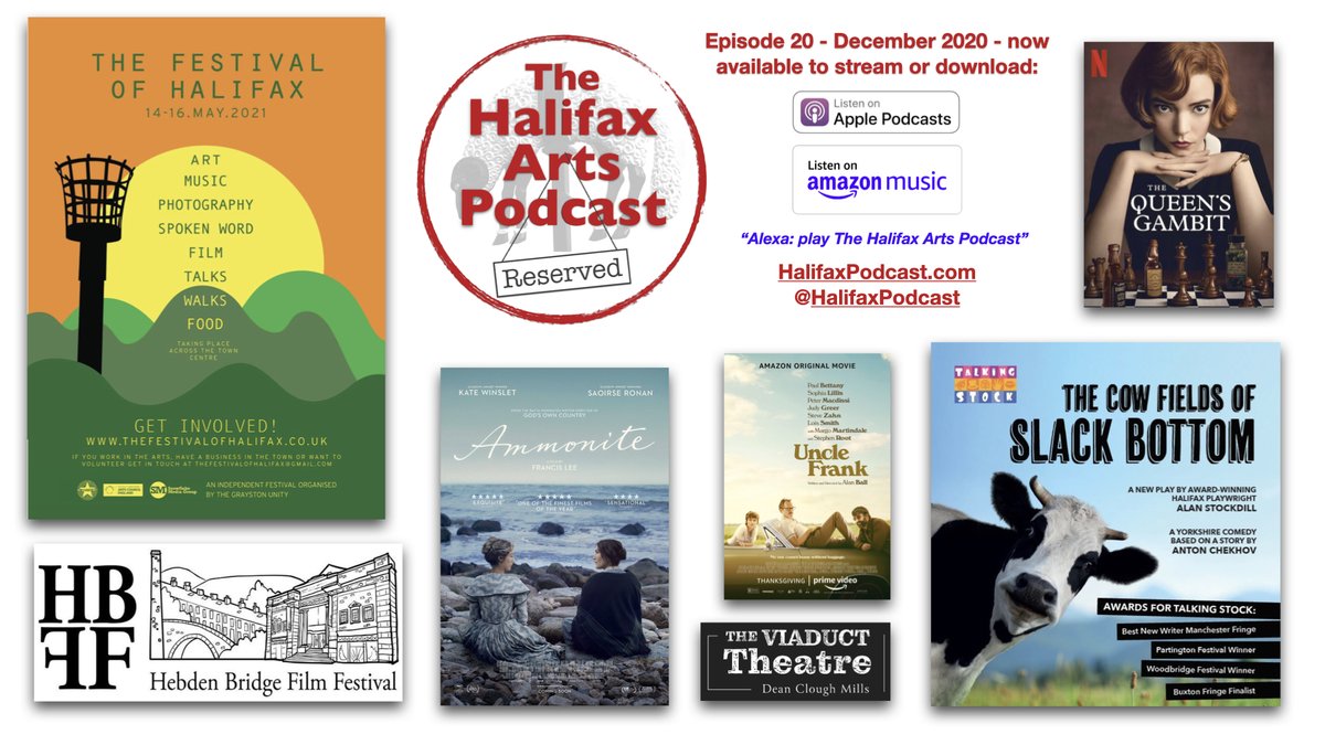 Ep. 20 of The Halifax Arts Podcast now available, featuring @TheFestivalOfH2, @HBFilmFestival, @Theatre_Viaduct / @AlanStockdill &amp; reviews including #Ammonite, #UncleFrank &amp; #TheQueensGambit.
Details at HalifaxPodcast.com 
#Halifax #art #podcast #Calderdale #NotNovaScotia