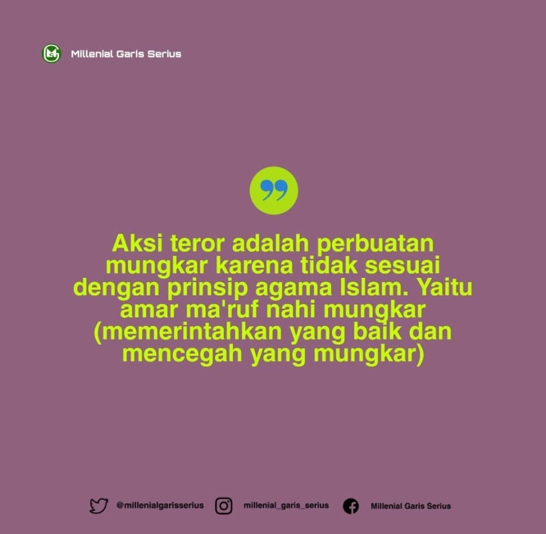 SeriusGaris's tweet photo. Aksi teror adalah perbuatan mungkar karena tidak sesuai dengan prinsip agama Islam. Yaitu memerintahkan yang baik mencegah yang mungkar.

#Toleransiberagama 
#indonesiapancasila #NKRIhargamati #menolakkhilafah #Radikalisme #IndonesiaTanpaKhilafah https://t.co/mNZiW4frfO