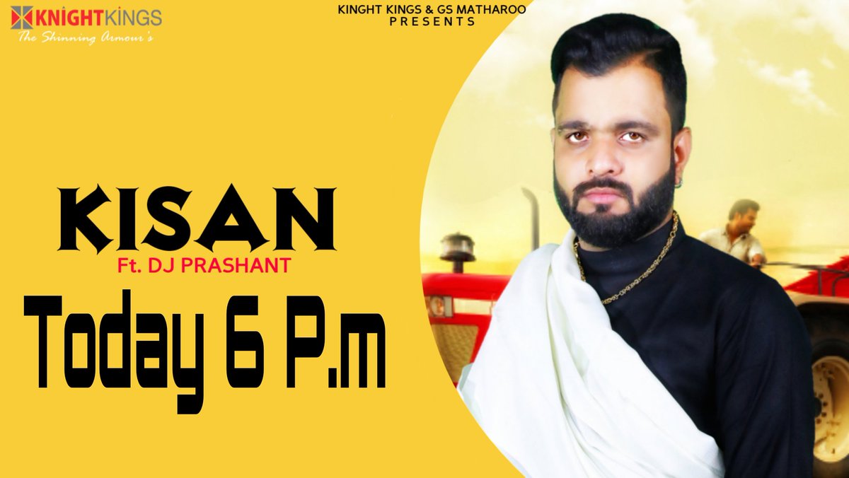 PrashantFt's tweet photo. *KISAN* Release Today 6 P.m
KINGHTKINGS &amp; G.S MATHAROO
https://t.co/poATAi4ADJ Prashant  &amp; KHARBANDA SAAD (Gaurav)
Music :- The WICKEDZ 
LYRICS:- BUNTY KING HARIYANA &amp; https://t.co/poATAi4ADJ Prashant 
VEDIO :- AJAY &amp; SHIVEM https://t.co/v5rB1wAdOX
