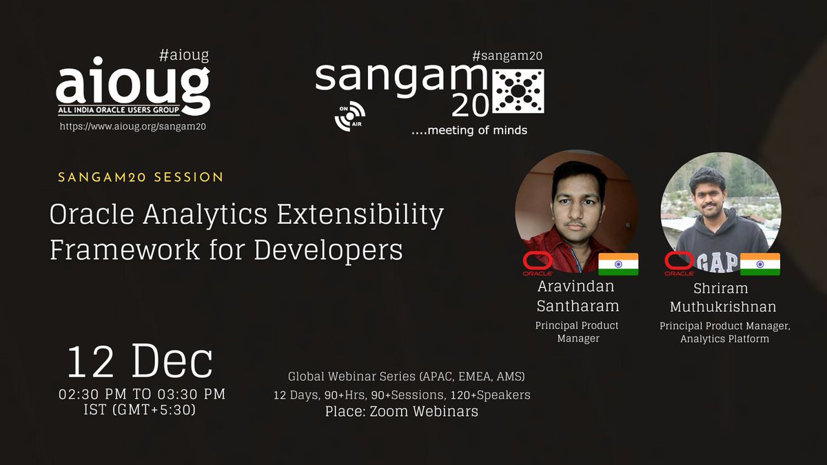 AIOUG's tweet photo. Time to develop using Oracle Analytics Extensibility Framework with Aravindan Santharam and Shriram Muthukrishnan. Starting in 20 minutes. Join https://t.co/Q6csjlXvK8
#Oracle #OracleDatabase #OracleCloud #Oracle_India #groundbreakers #oracleugs #aioug #sangam20 #oraclecloud https://t.co/NUORddBxIO