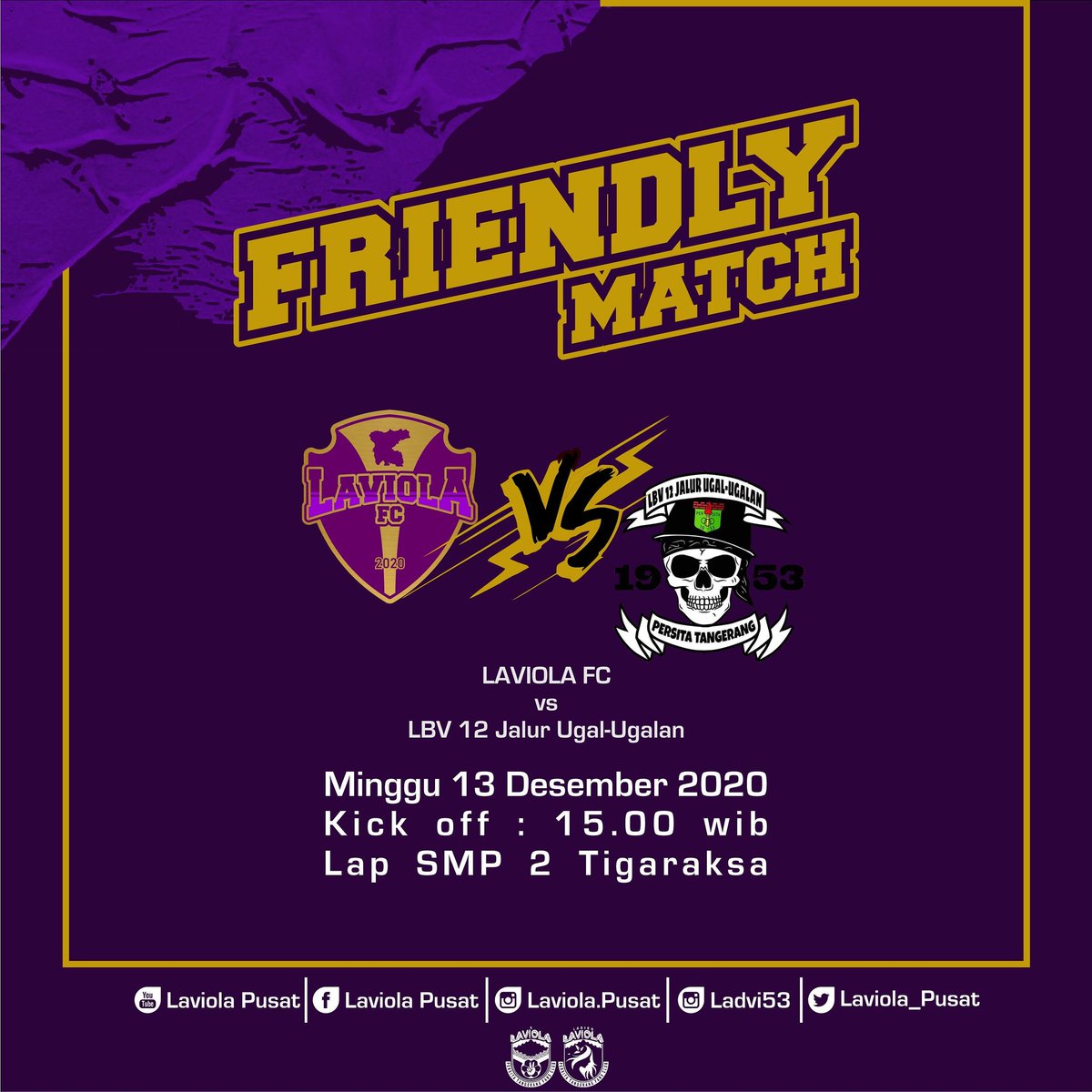 Jangan lupa datang dan saksikan kembali!!!!
"FRIENDLY MATCH"
Yg akan mempertemukan
Laviola fc melawan LBV 12 jalur ugal-ugalan
Kick off 15.00 wib
Lap. SMP 2 tigaraksa
.
.
#laviola #ladiesviola #persitafans #persitajuara