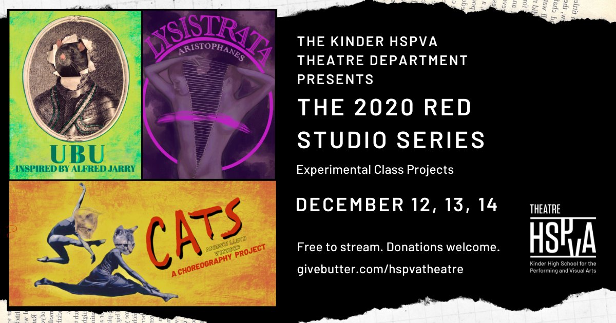HSPVA's tweet photo. Our #HSPVATheatre department Red Studio Series is open through Monday night.  Check out our virtual presentations of Ubu, Lysistrata, and Cats! Free to stream at https://t.co/8x8DqxpKMF @HoustonISD @HSPVAFriends https://t.co/FzgYF9bbAo