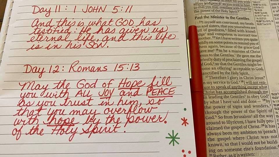 JaymeHull's tweet image. Day 12 of our Dec Scripture Writing Plan
So encouraging and full of hope, joy, and peace.
Romans 15:13
“May The God of hope fill you with all joy and peace as you trust in him, so that you may overflow with hope by the power of the Holy Spirit.”
#ScriptureWriting #ChristmasHope
