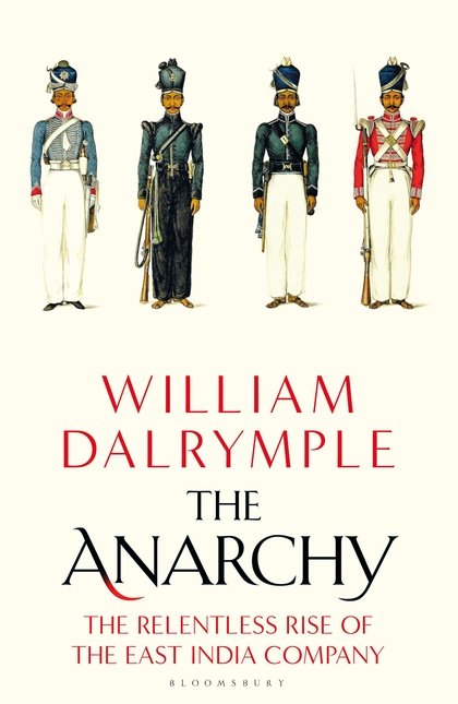 - @DalrympleWill 'The Anarchy'