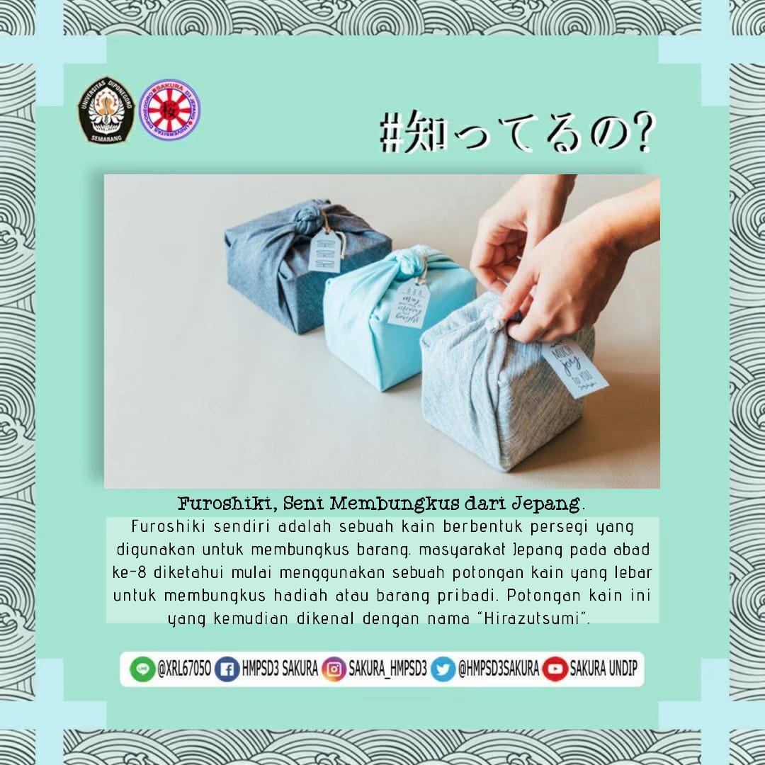 HMPSD3Sakura's tweet photo. Sumber : https://t.co/MeGSveUmb2

#BudayaJepang #Furoshiki

Bidang Hubungan Masyarakat
#KabinetKazuki
HMPS D3 SAKURA 2020
Universitas Diponegoro https://t.co/yNUgJEzQxL