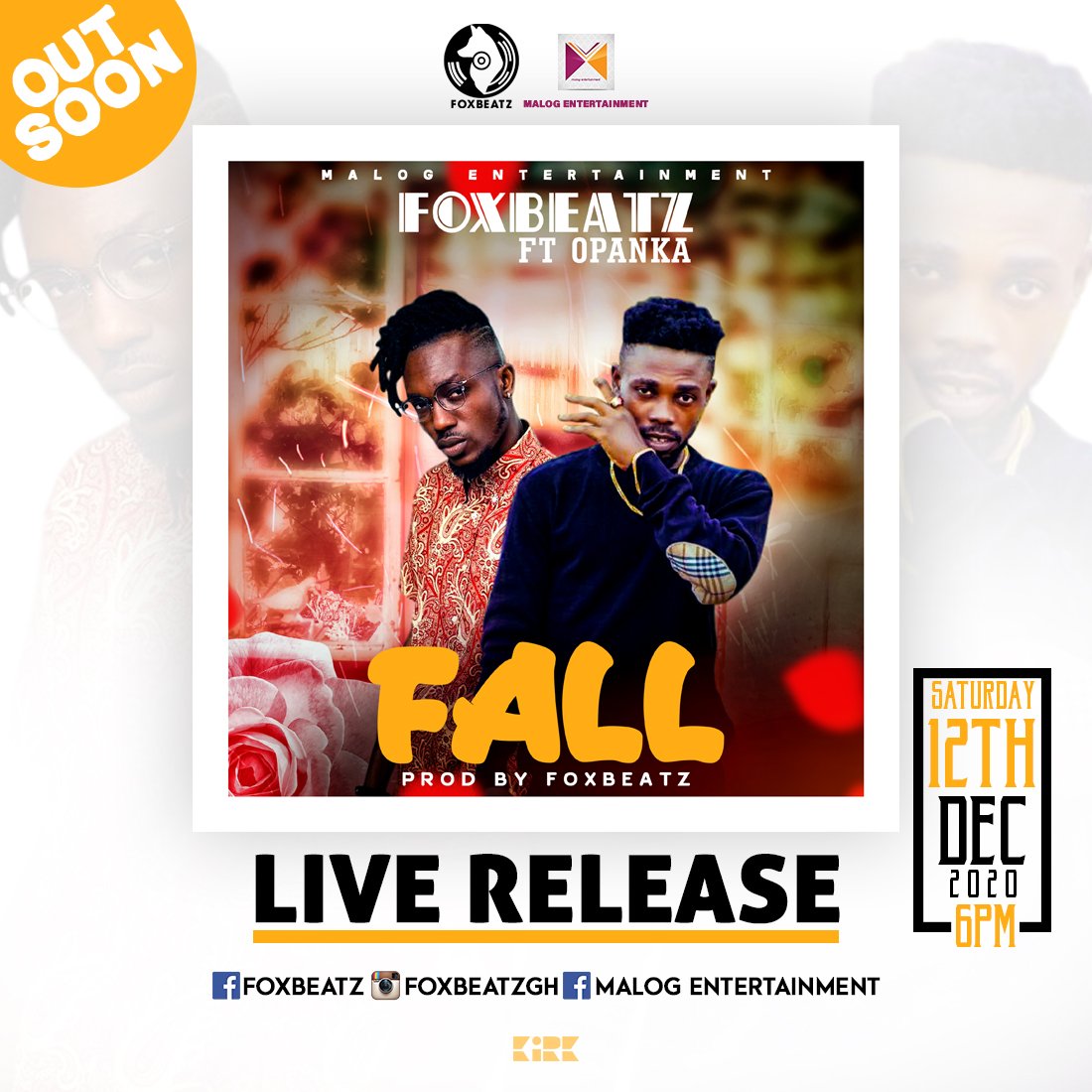 MalogEntgh's tweet photo. Fresh Release: @FoxBeat8 - Fall (feat. @OpankaGH)
Happening today 6pm
Please join the live session on Facebook: @FoxBeat8 Fox Beatz or @MalogEntgh Malog Entertainment
#FoxBeatz
#MalogEnt
#MalogThing
#Fall
#TooGoodAlbum https://t.co/aSofQa2qui
