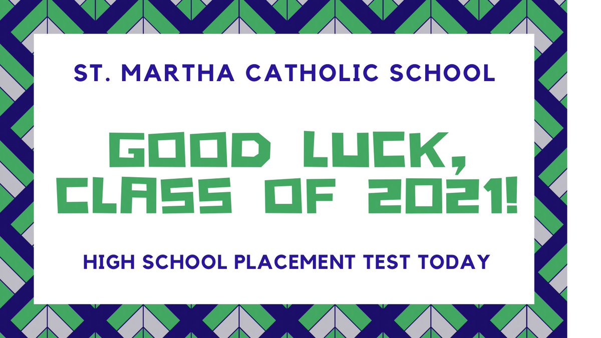 We are wishing our 8th graders good luck today! Many of them are taking the High School Placement Test at their future high schools. ROCK IT OUT, CLASS OF 2021!! 

#stmartharocks #discoverexploreshare #2021rocks