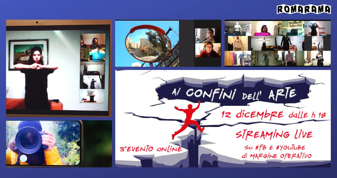 🚀oggi 12 dicembre dalle h 18 è in azione il 3° evento di Ai confini dell'Arte 2020! in #livestreaming! #streetphhotography con  Carolina Farina, #danza &amp; #teatrofisico  con Francesca Lombardo e Livia Porzio, #video con Margine Operativo
 #romarama #performingarts #sconfinamenti