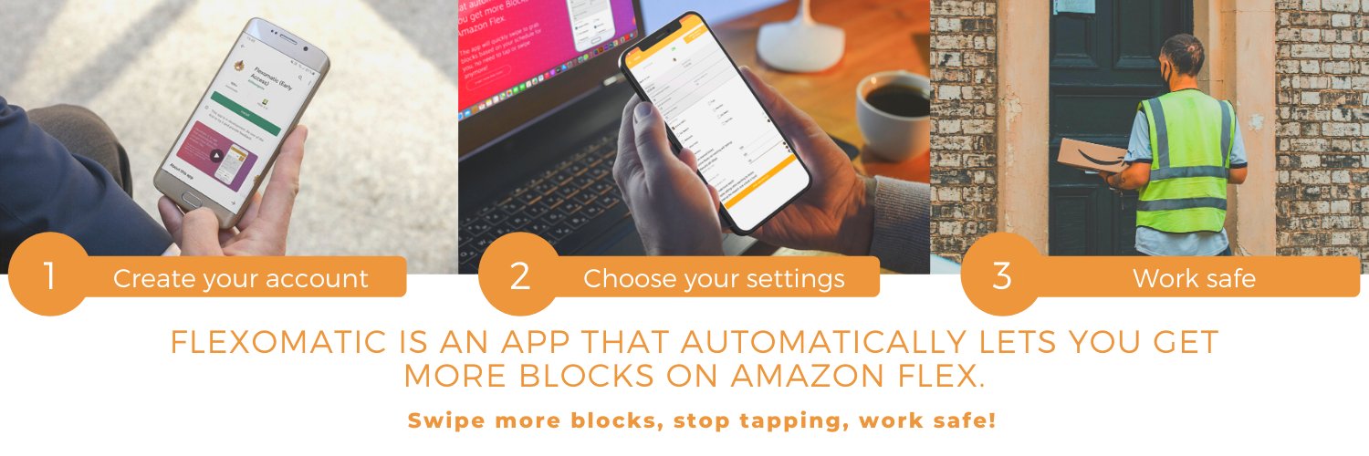 Flexomatic Amazon Flex Block Grabber (flexomatic_app) / Twitter