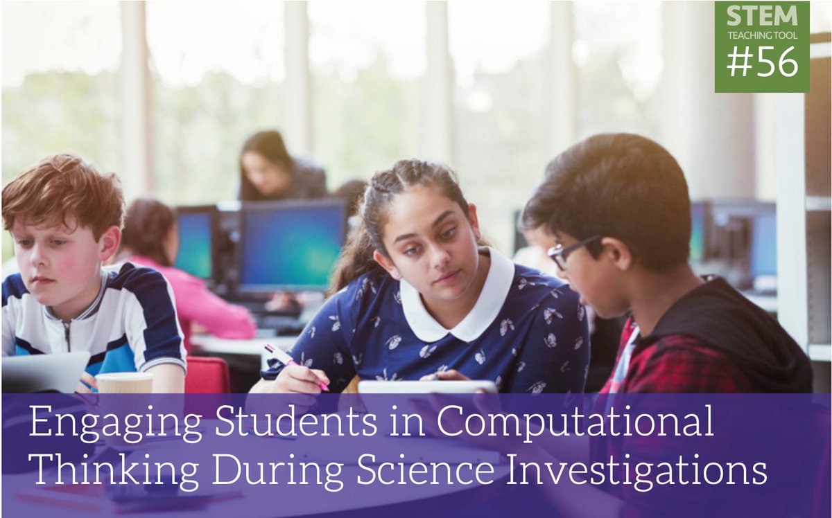 STEMTeachTools's tweet image. K-12 science classrooms are natural contexts in which students can engage in computational thinking practices during their investigations. #NGSS #SciEd #ComputationalThinking
stemteachingtools.org/brief/56