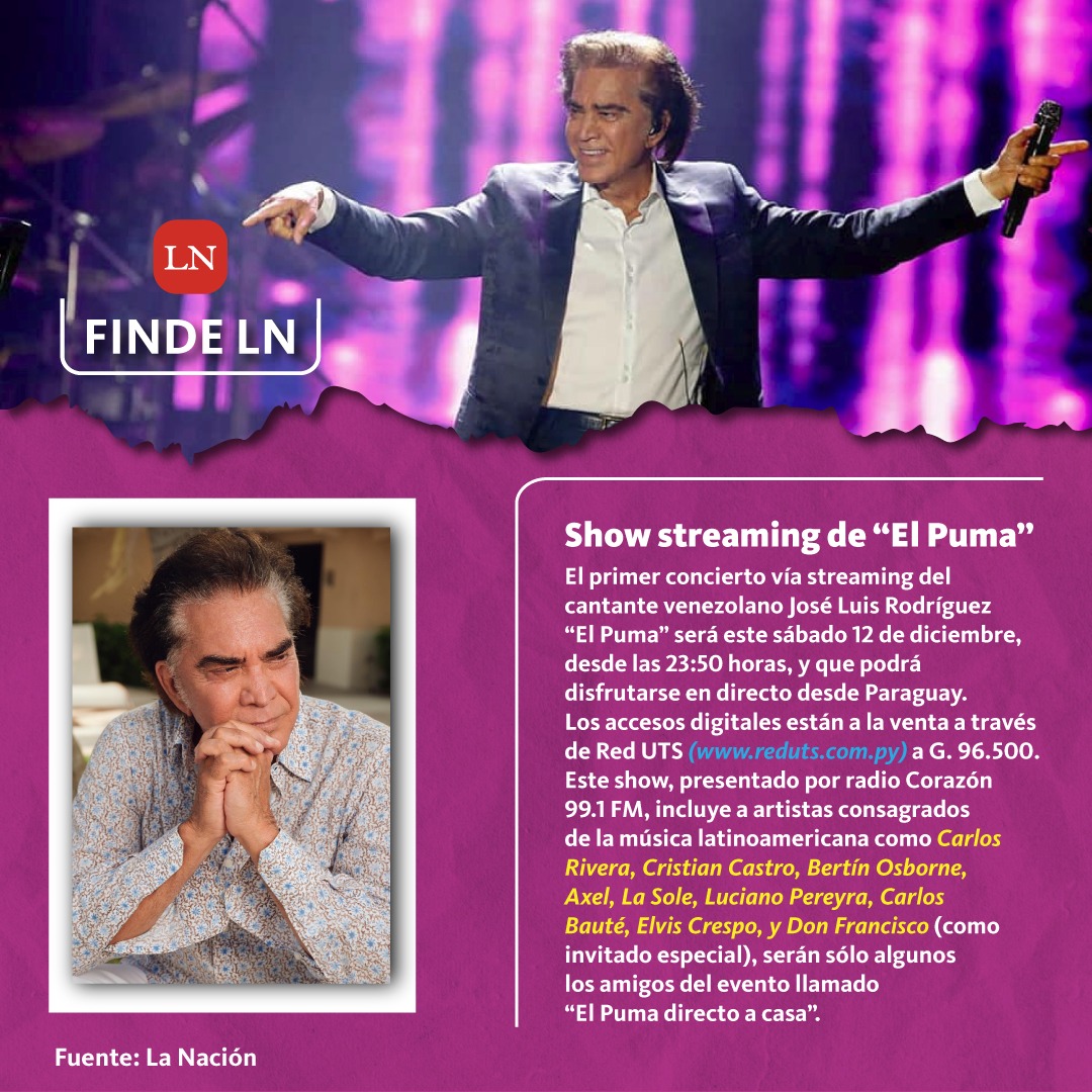 LaNacionPy's tweet photo. #FindeLN Buena música para disfrutar el sábado 😎 No te pierdas del show online del reconocido cantante José Luis "El Puma" Rodríguez, esta noche. Encontrá más info del evento en esta imagen 🎤
📲 https://t.co/Zzr5QWLGSl. #LeéLN. https://t.co/tQ3g0BVsLG