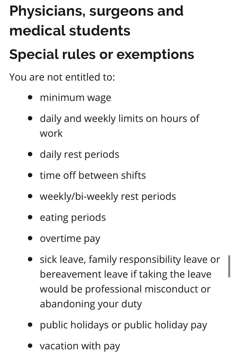 Ever wonder why physicians aren’t entitled to rest periods, or even eating periods? Well it’s explicitly written into our legislature. Ask yourself, does this make sense?  @LwamG  @ResidentDoctors From the Ontario government website re: employment standards act exemptions