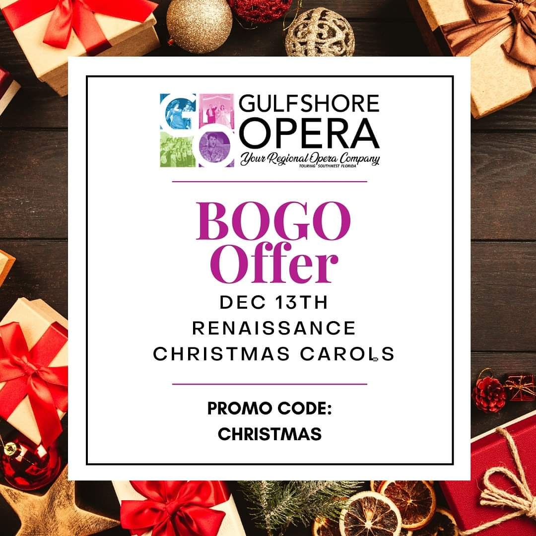 GulfshoreOpera's tweet photo. Share the Holiday Cheer!

BOGO Offer for tomorrow's Renaissance Christmas Concert at Salvation Army Church, downtown Naples.

Promo Code: Christmas

Get your tickets here: https://t.co/724gi3zodO https://t.co/h4mbf0c0pM