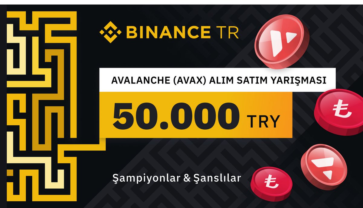 BinanceTR's tweet photo. Şampiyonlar ve Şanslılar, 50.000 TRY AVAX Ödül🎁

Şampiyon ya da Şanslı ol, $AVAX kazanmak için yarışmaya katıl!

Etkinlik➡️https://t.co/X5DH0rmlzM

Retweet yapan 5 sıkı takipçimize ek 100'er TRY değerinde $AVAX ödülü📢 https://t.co/VGodvyKKAS