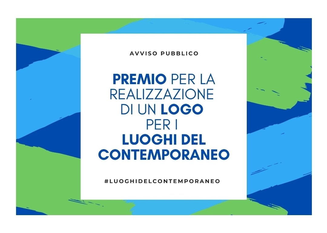 AbaLecce's tweet photo. #Premio per la realizzazione di un #logo per i "Luoghi del Contemporaneo".
L'Avviso Pubblico, con #regolamento e modalità di #partecipazione, è pubblicato sul sito della #DirezioneGeneraleCreativitàContemporanea 👇
https://t.co/9luuNRwODK https://t.co/ETvwRoUDrl