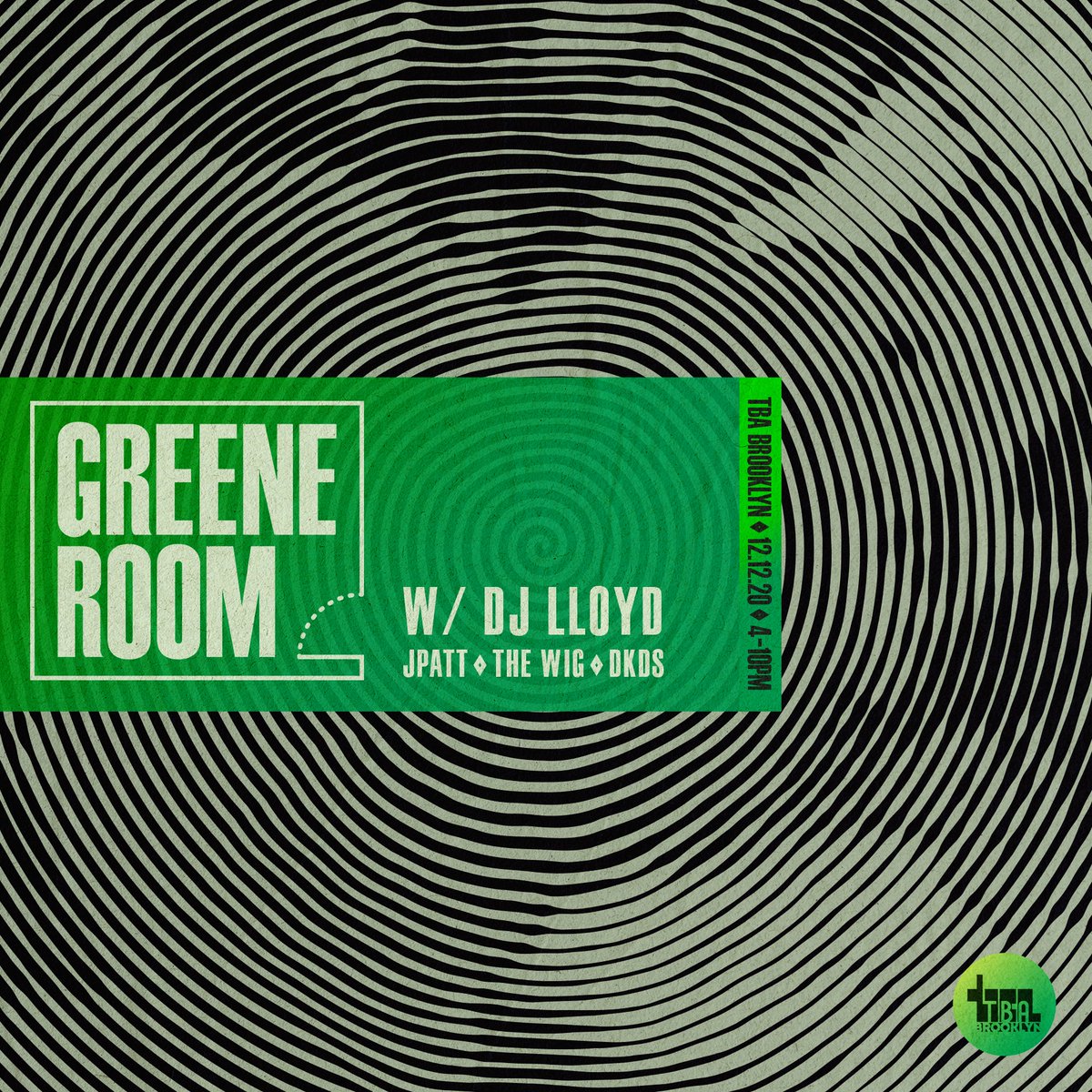 TBABrooklyn's tweet photo. This eve, 4 - 10pm! #GreeneRoom
Our last Saturday open until further notice!
DJ Lloyd / @TheWIGMusic / @theDKDS https://t.co/XIa0dvbG7I