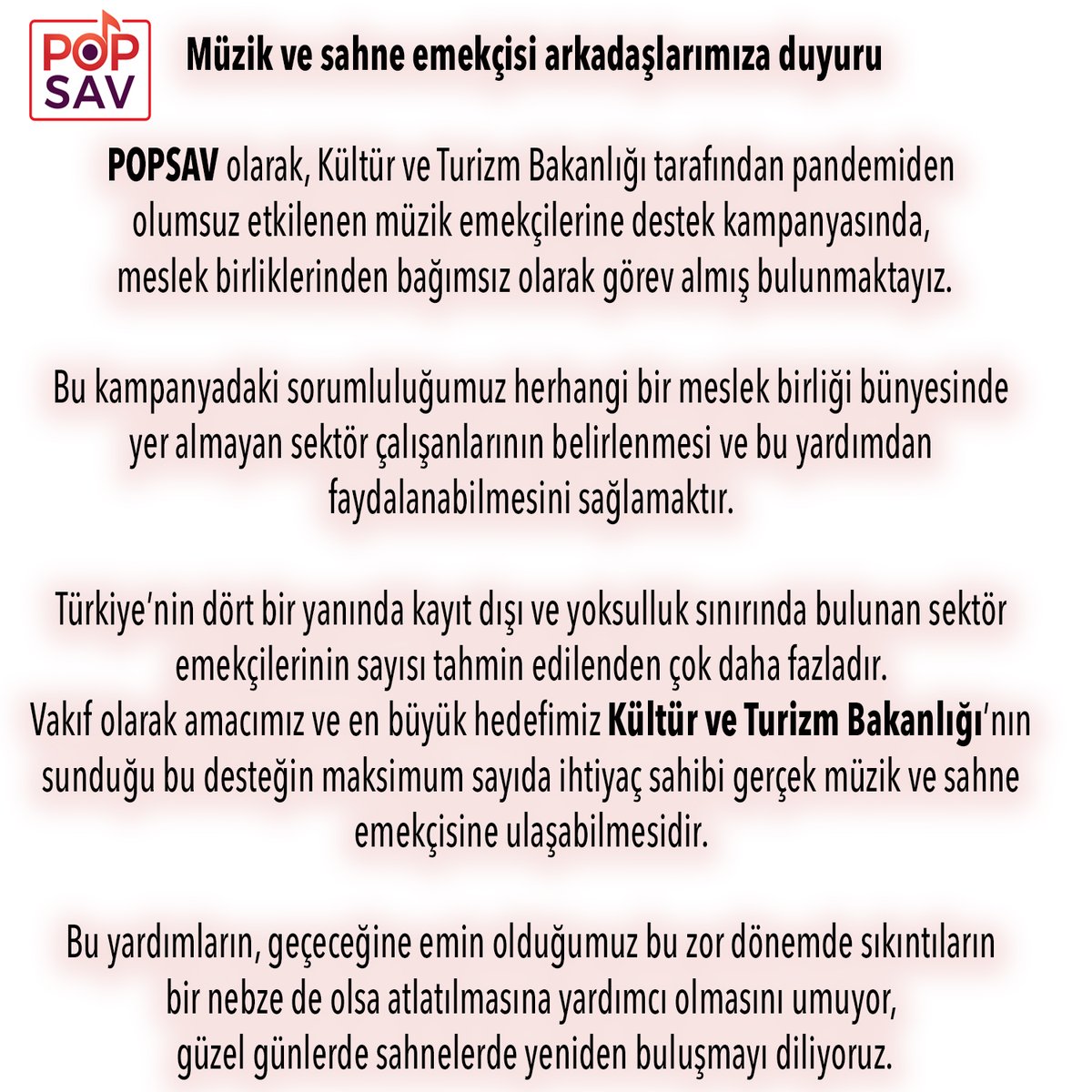 popsav_tr's tweet photo. POPSAV Vakfı'ndan
Müzik ve sahne emekçisi arkadaşlarımıza duyuru
#popsav @yeeorgtr @TCKulturTurizm https://t.co/FEUce2XwMB