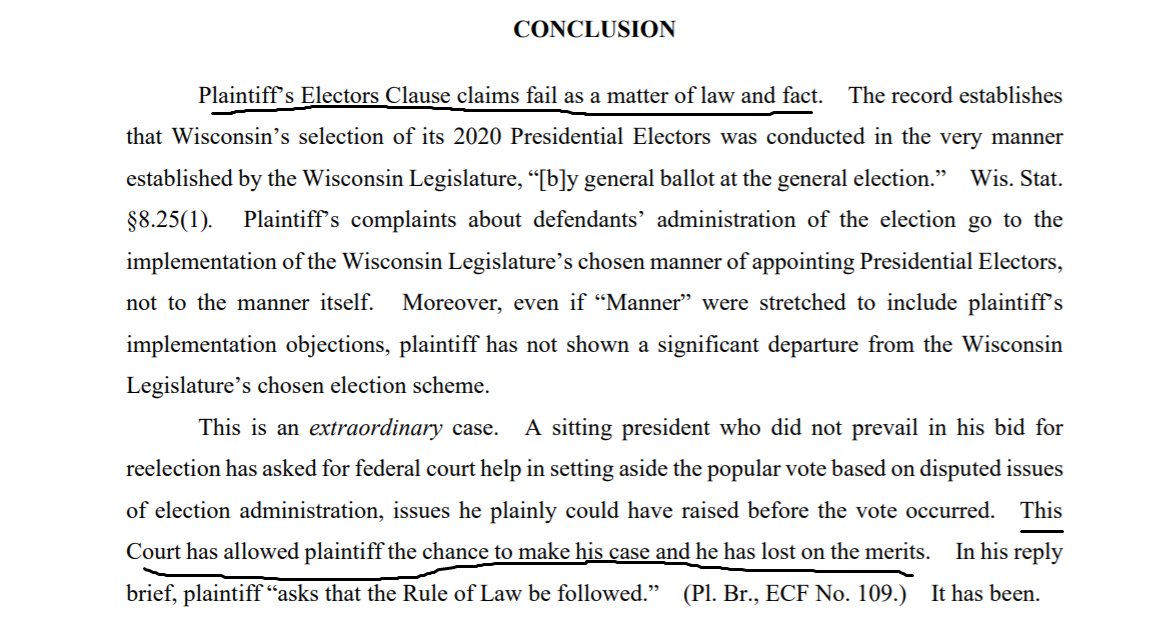 NEW: These words from a Milwaukee federal judge, appointed by Trump, should put to rest the notion that courts have not considered the president's election complaints on the merits. "This court has allowed plaintiff the chance to make his case and he has lost on the merits."