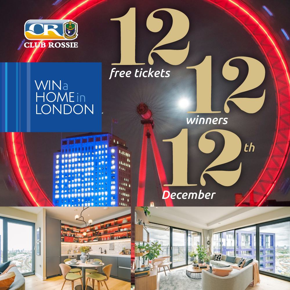 If you haven't entered our <a href="/clubrossie/">Club Rossie</a> #WinAHomeInLondon fundraiser, now's the time... enter by 11.59pm tonight (12th December) &amp; you'll go into a bonus draw to be one of 12 winners who will each win 12 FREE entries! Enter here ➡️ winahomeinlondon.com