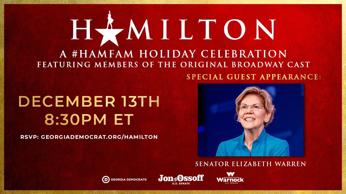 ewarren's tweet image. This is going to be fun—I’m joining members of Hamilton’s original Broadway cast this Sunday at 8:30 p.m. ET for a live event to raise money so we can win Georgia’s Senate runoffs. Chip in any amount to tune in! secure.actblue.com/donate/hamilto… #HamFam