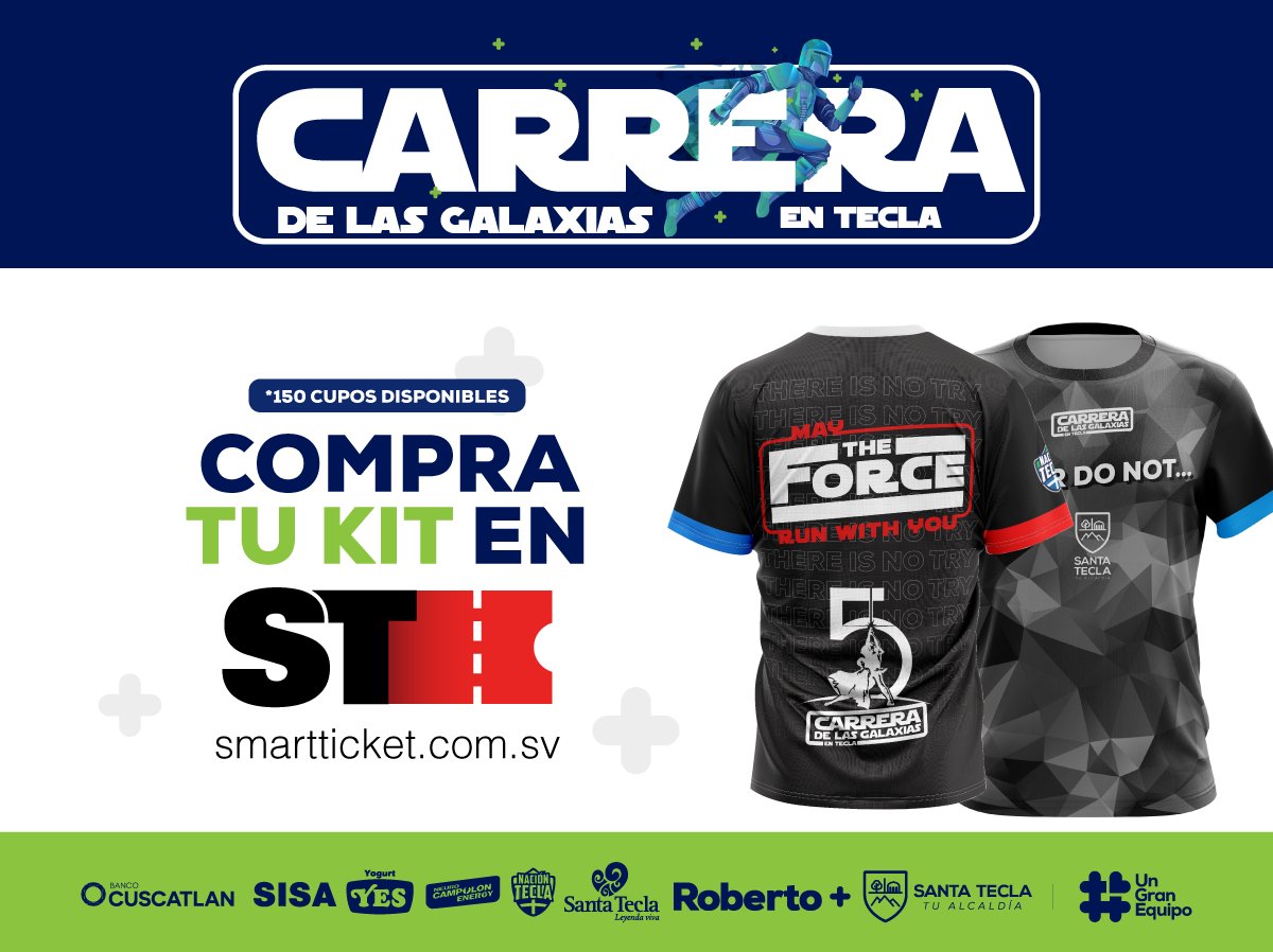 ¡Participa en la 5ta Carrera de las Galaxias! Compra ya tu kit en: SmartTicket.com.sv ¡CUPO LIMITADO!
No esperes más y acompáñanos este sábado 19 de diciembre en El Cafetalón, a partir de las 6:30 p.m

 #CarreraDeLasGalaxiasEnTecla