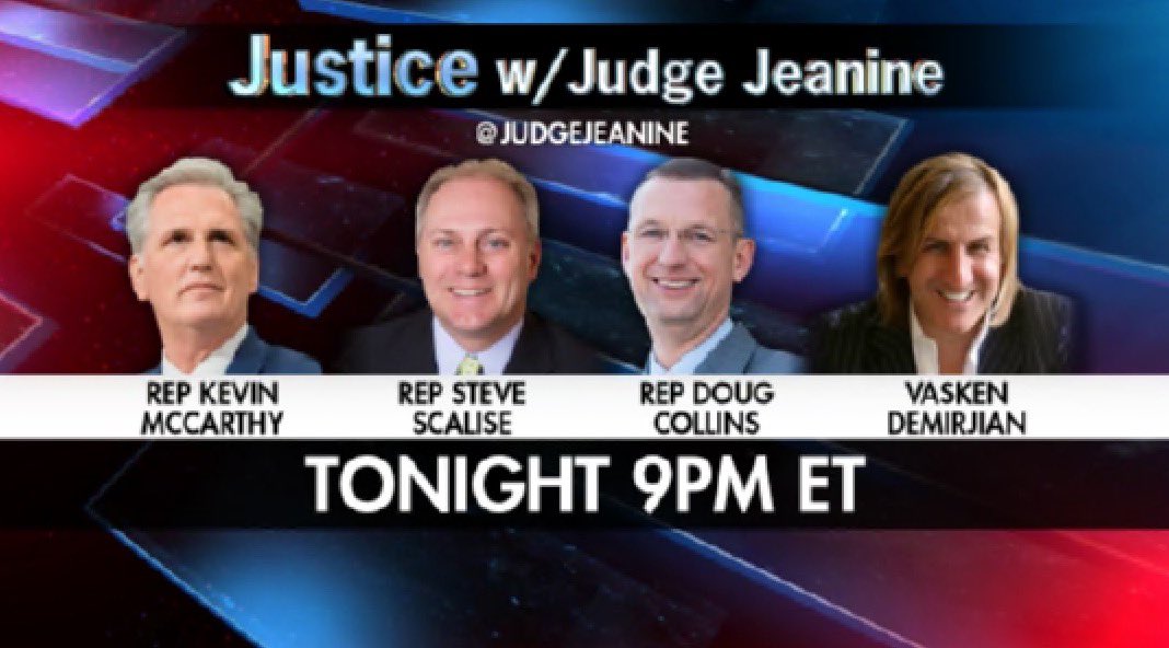 JudgeJeanine's tweet photo. TONIGHT AT 9pm ET! @GOPLeader @SteveScalise @RepDougCollins @VaskenSalon are all joining me! It's a line-up you won't want to miss. See you then. https://t.co/bXwS3vKEQc