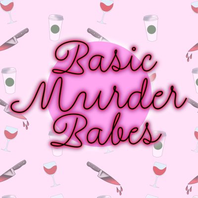 Basic Murder Babes Podcast tweet media