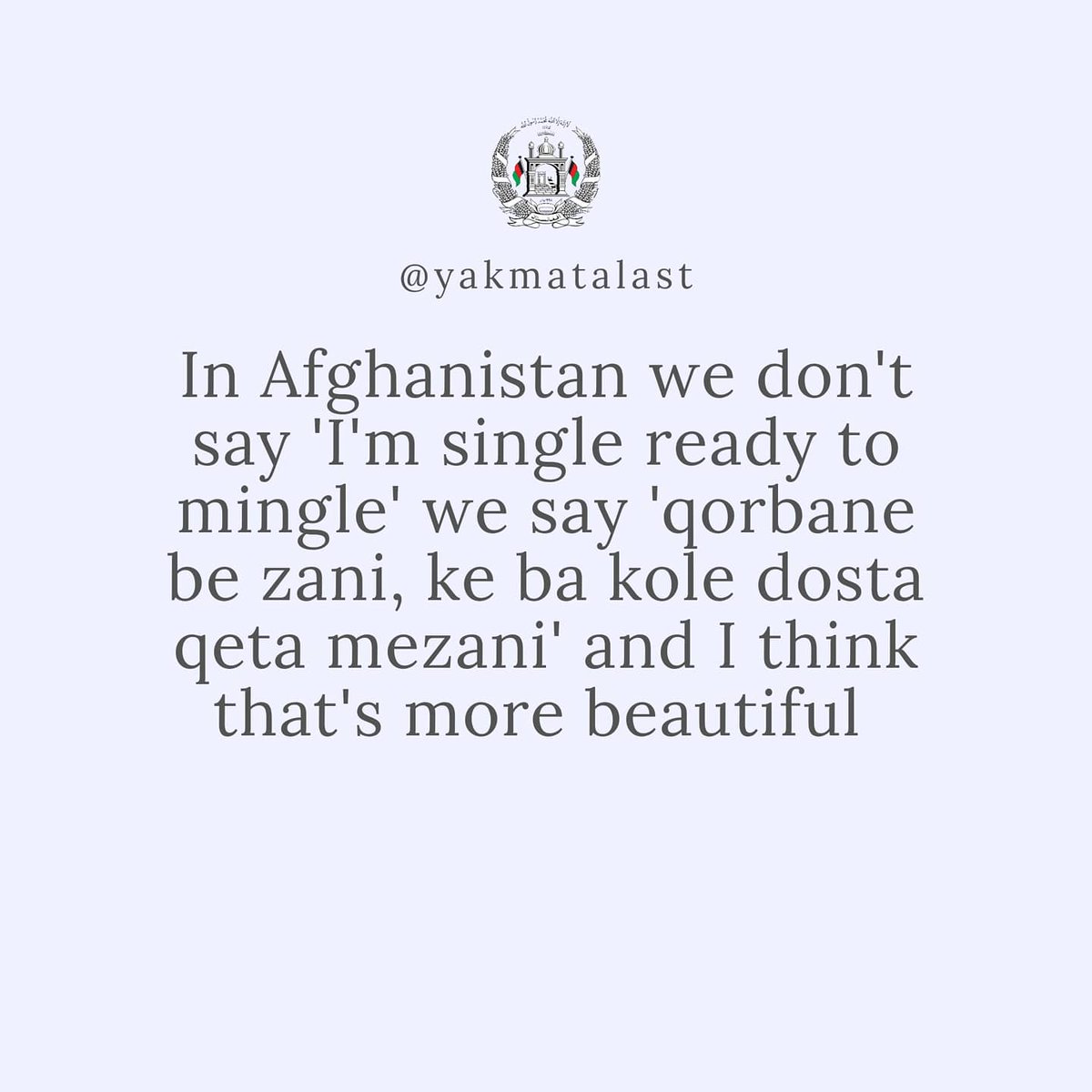 yakmatalast's tweet photo. #Afghan #Afghanhumor #humor #language #farsi #dari #pashto #Afghanistan #afghanfunny
#inafghanistanwedontsay #inafghanistanwesay
#afghanproverbs #zarbulmasal #matlona #matalha https://t.co/j9FePxwzry