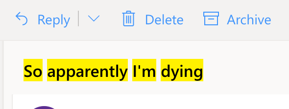 But rather than assume best case scenario and support my lungs in healing, when I didn't bounce back at speed an abled would (days) I was declared to be at "reasonably foreseeable" death stage. This is subject line from 2015 email I sent.