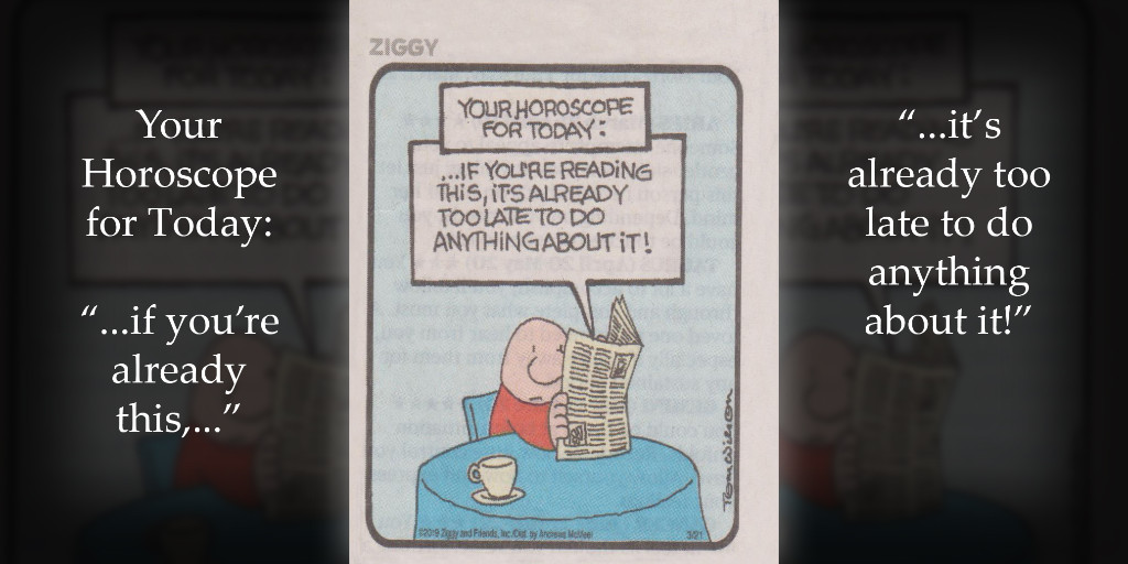 FabSkin247's tweet photo. Does your #horoscope involve applying an #acne care-mask for the day?
.
#humor #weekendhumor #dermhumor #dermatology #skincarehumor #funny #comic #ziggy #simplecontent https://t.co/O14IOTWwne