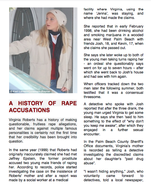 3/15. Virginia Roberts not only lied about her age in regards to when she claims to have slept with Prince Andrew, but also has a history of making false rape accusations against innocent people: