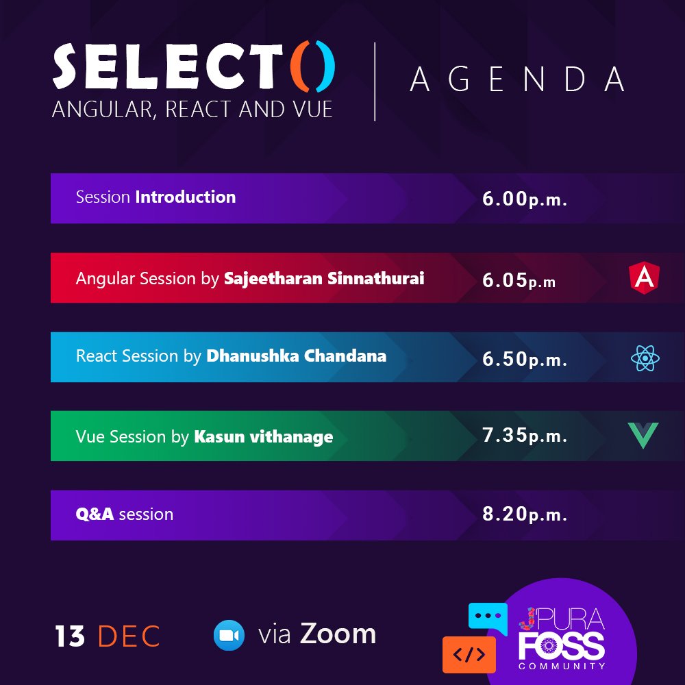 usjfoss's tweet photo. Agenda of the session SELECT( Angular, React, Vue ) 

#usjfoss #fosslk #foss #lka https://t.co/Z6T0BmR5rR