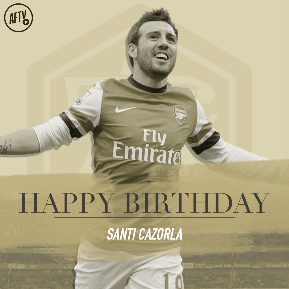Happy Santi Cazorla s Day.  Happy Birthday, Football magician 