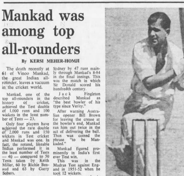 In the obituary of Mankad in  @smh in September 1978, Kersi Meher-homji uses the phrase unambigously - Mankad ran Brown out twice, "thus was coined the phrase "to be Mankaded" "