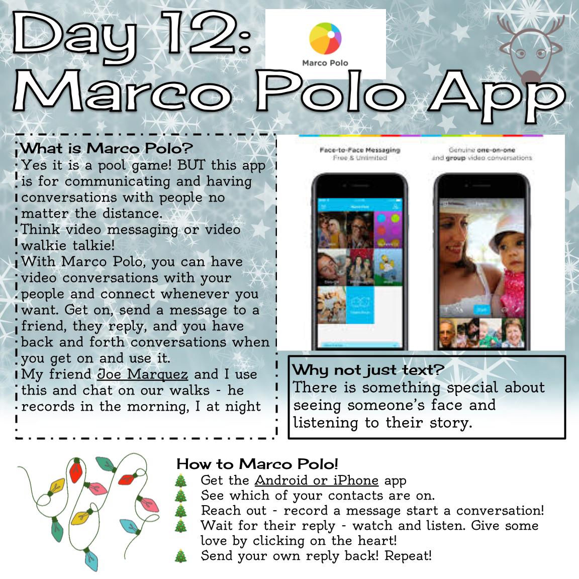 herrplatt's tweet image. #EdTechAdvent Day 12! The @MarcoPoloApp! My friend @JoeMarquez70 showed me this &quot;Video Walkie Talkie&quot;-we listen/record conversations on our walks- a great way to have conversations &amp;amp; see the person you are talking to! There is something special with that. bit.ly/edtechadvent20…