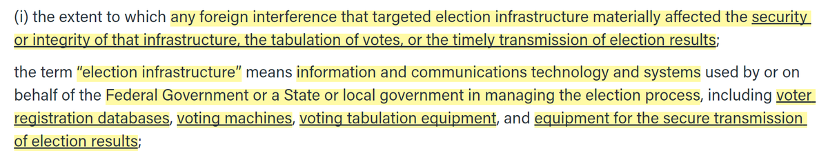 "Affected the security.. of that infrastructure, the tabulation of votes, or the timely transmission of election results. Including voter registration databases, voting machines, voting tabulation equipment, & equipment for the secure transmission of election results."