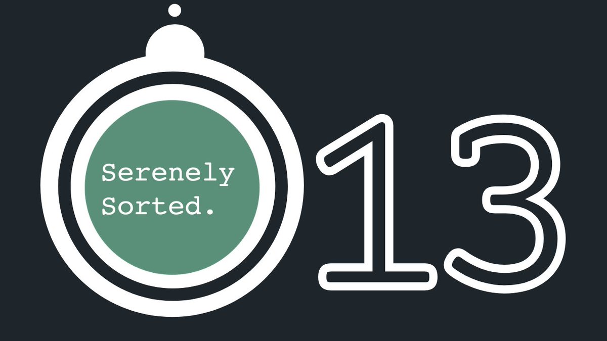 🎁 24 Days of Serenity!🎁
🧾Day 13🧾
Unlucky for some but not us Serene Sorters! Today you learn how once you are Serenely Sorted you'll never lose it again......

serenelysorted.com/advent/