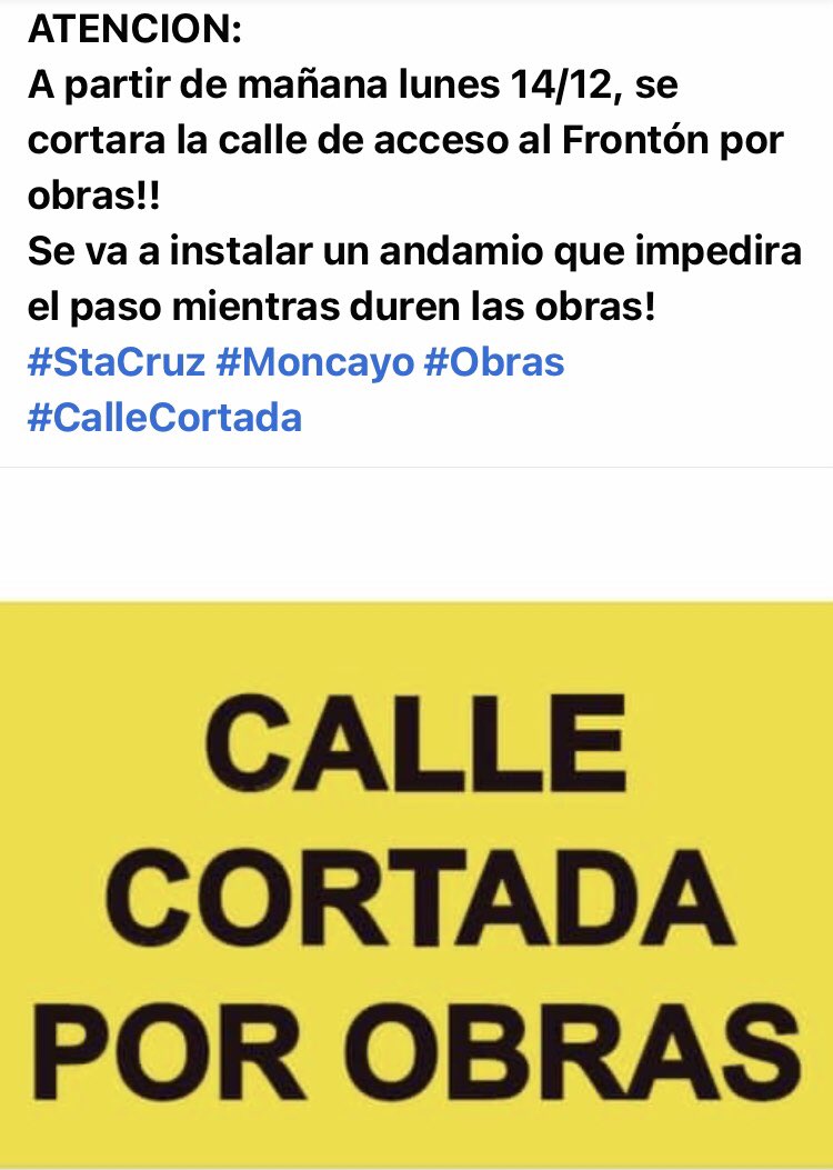 comisionstc's tweet photo. ATENCION: 
A partir de mañana lunes 14/12, se cortara la calle de acceso al Frontón por obras!!
Se va a instalar un andamio que impedira el paso mientras duren las obras!
#StaCruz #Moncayo #Obras #CalleCortada https://t.co/kW7sLf9z4Y
