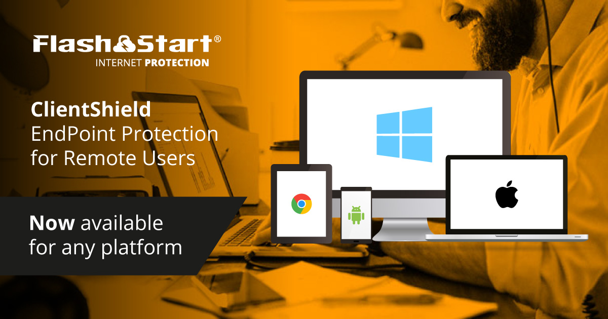 FlashStart Malware &amp; Content Protection now fully supported on Windows, Mac, Chromebook iOS &amp; Android