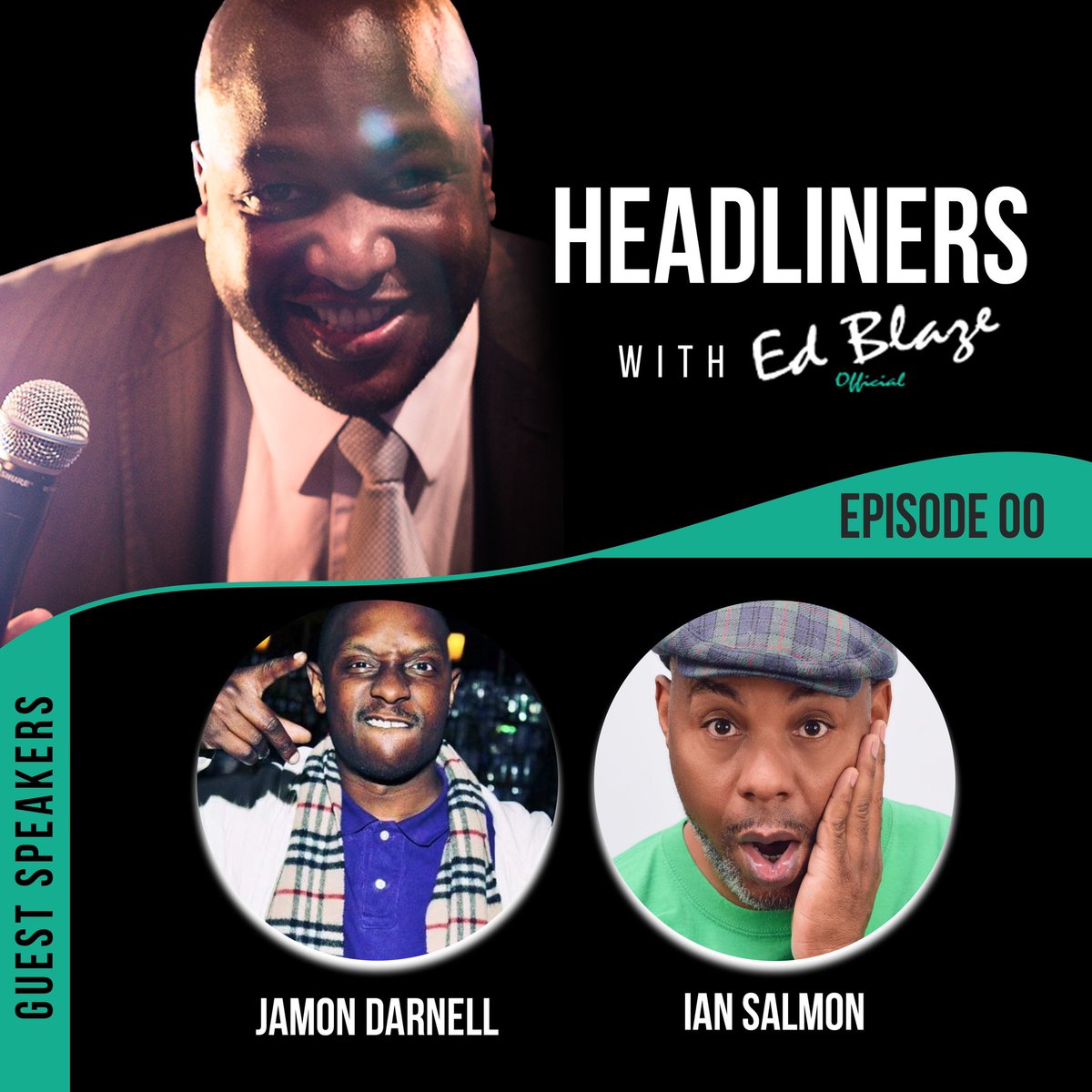 My new podcast “Headliners” with Ed Blaze   #FirstEpisode #Comedian