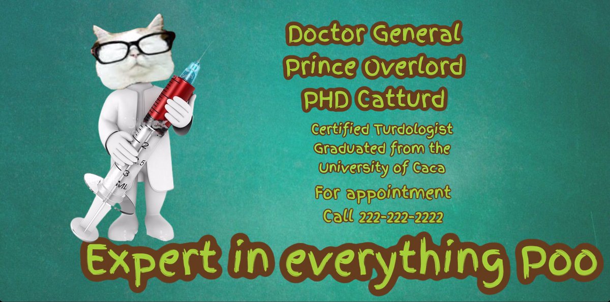 #DrGeneralPrinceOverlordCatturdPHD