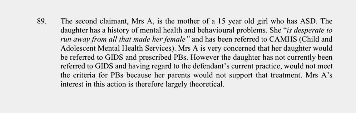  It’s just been flagged to me that in Section 89 of the Judgement Bell v Tavistock it states that Mrs A child hasn’t been referred to GIDS.It appears that ‘Angela’ is lying. She didn’t refer the child & there was no letter from GIDS with male pronouns!  @Stephen__Adams?
