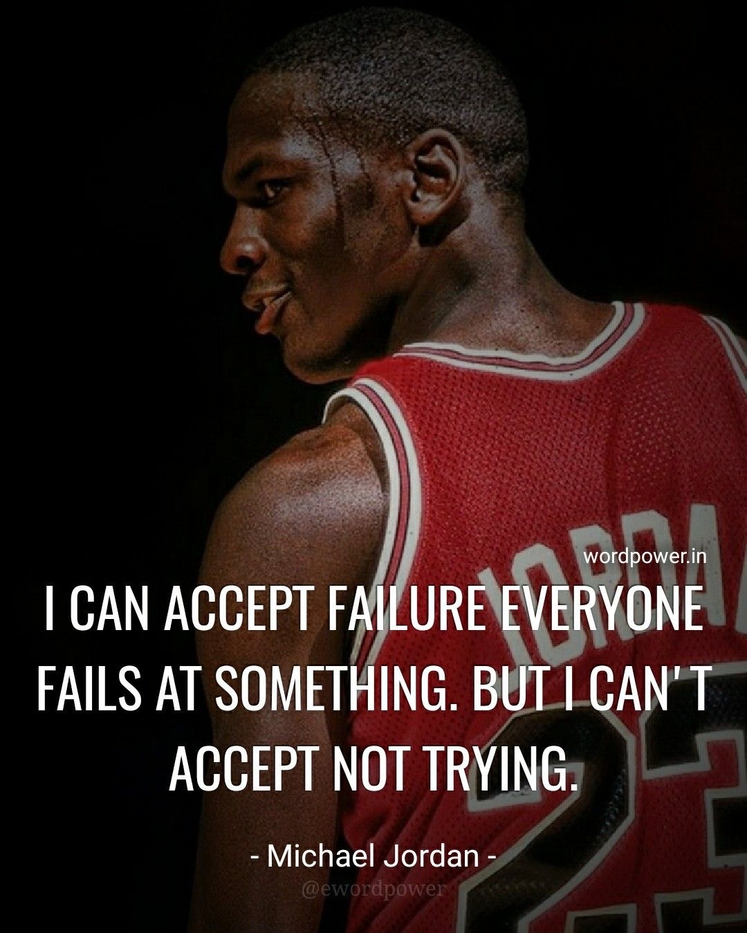 få Før galop Darryl E. Peek II on Twitter: "“I can accept failure. Everyone fails at  something. But I can't accept not trying.” - Michael Jordan #quotation # quotes #dailyquotes #quoted #quoteoftheday #quote #motivation #life #belief  #